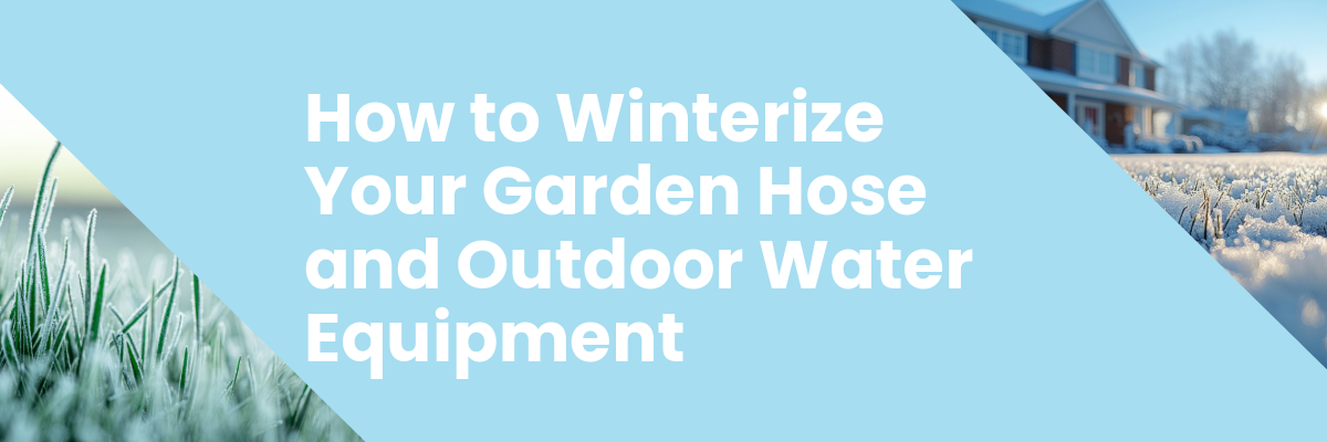 How to Winterize Your Garden Hose and Outdoor Water Equipment – Flexzilla